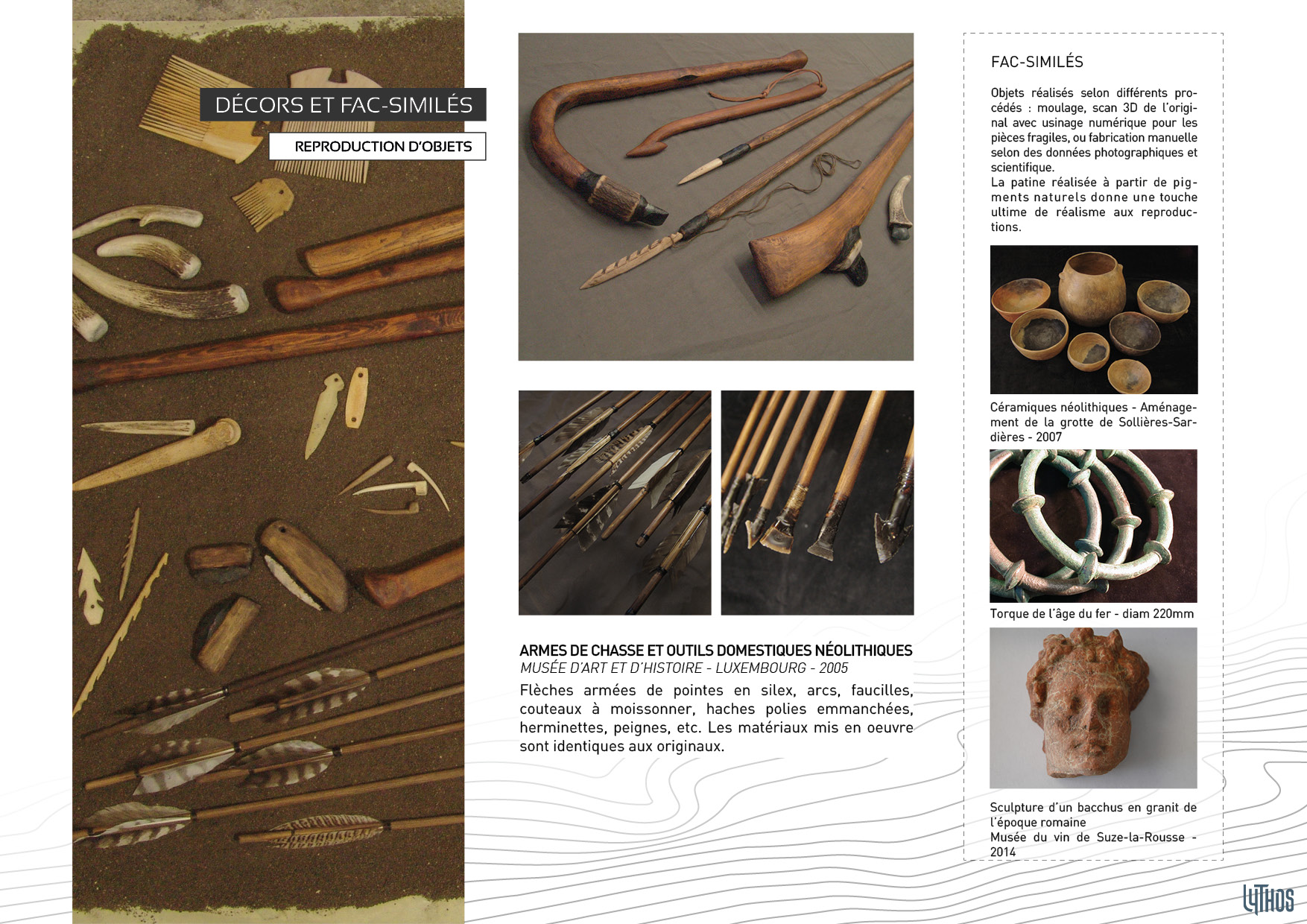 Fac-similés divers :bois, corne, os, métal, poterie...